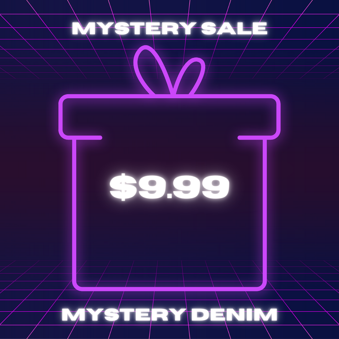 $9.99 Mystery Denim Sale!